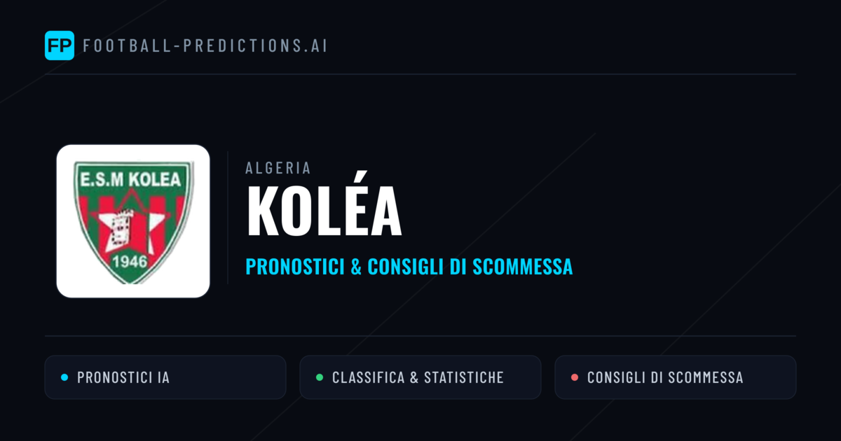 Pronostici e Statistiche Koléa