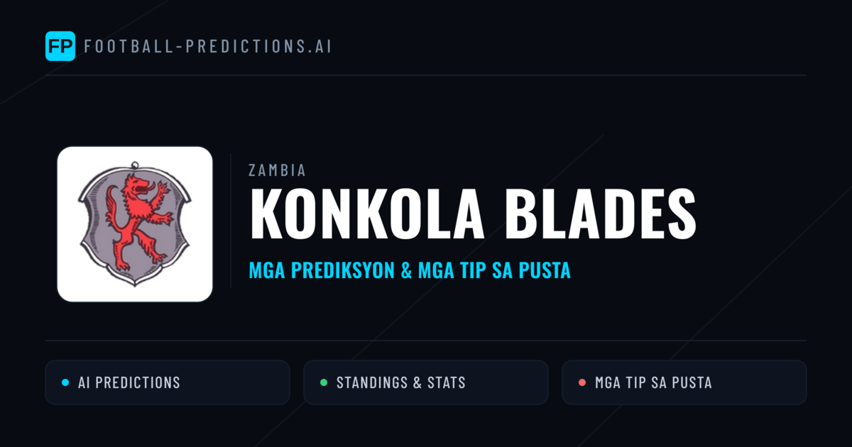 Konkola Blades Predictions & Stats