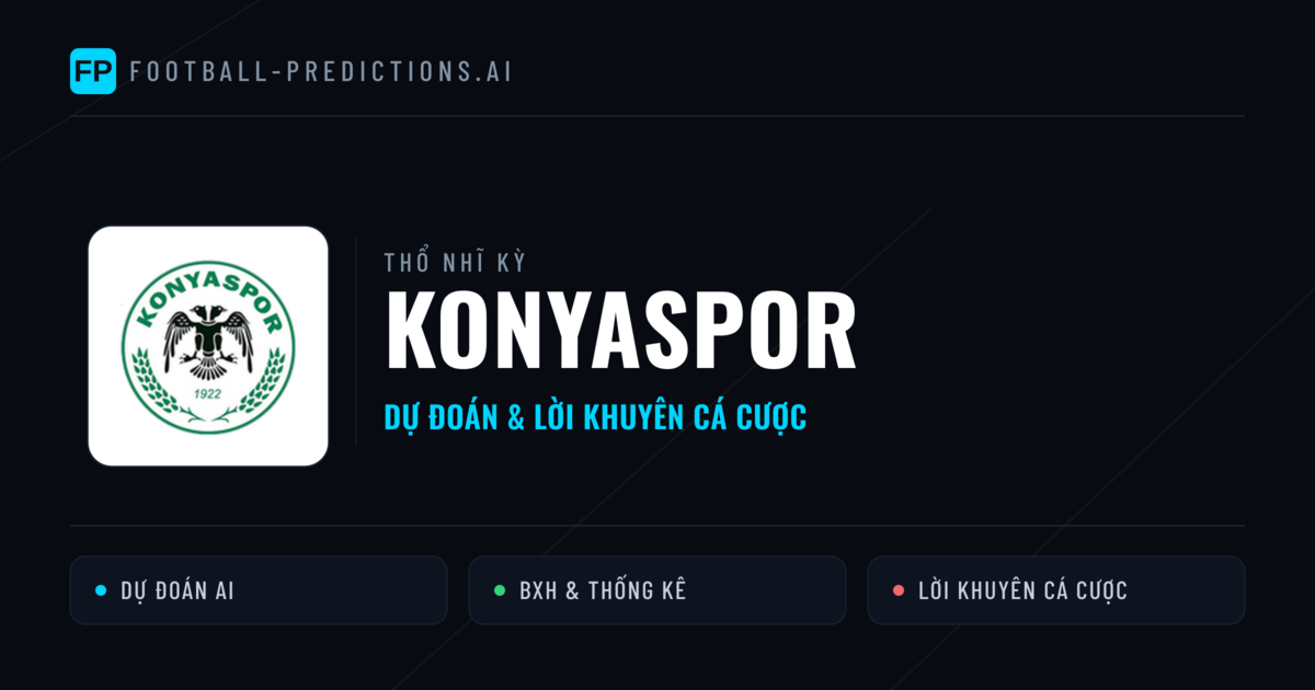 Konyaspor Dự đoán & Thống kê