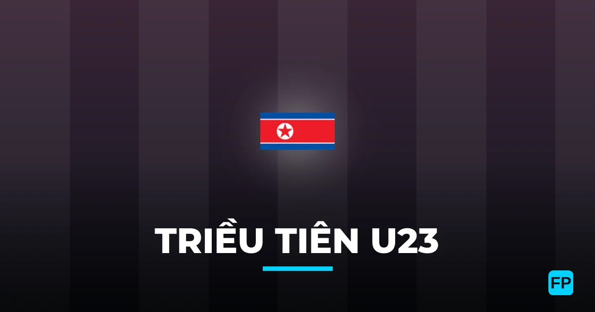 Triều Tiên U23 Dự đoán & Thống kê
