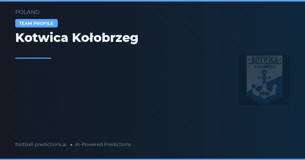 Kotwica Kołobrzeg Pronostics & Statistiques