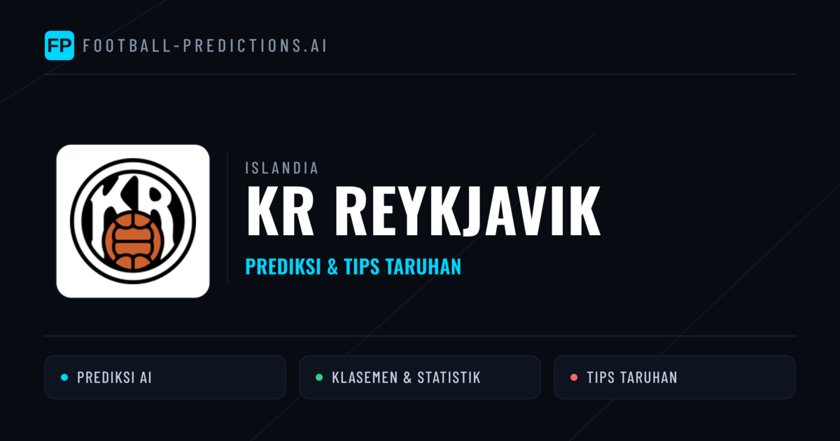 KR Reykjavik Prediksi & Statistik Piala Dunia