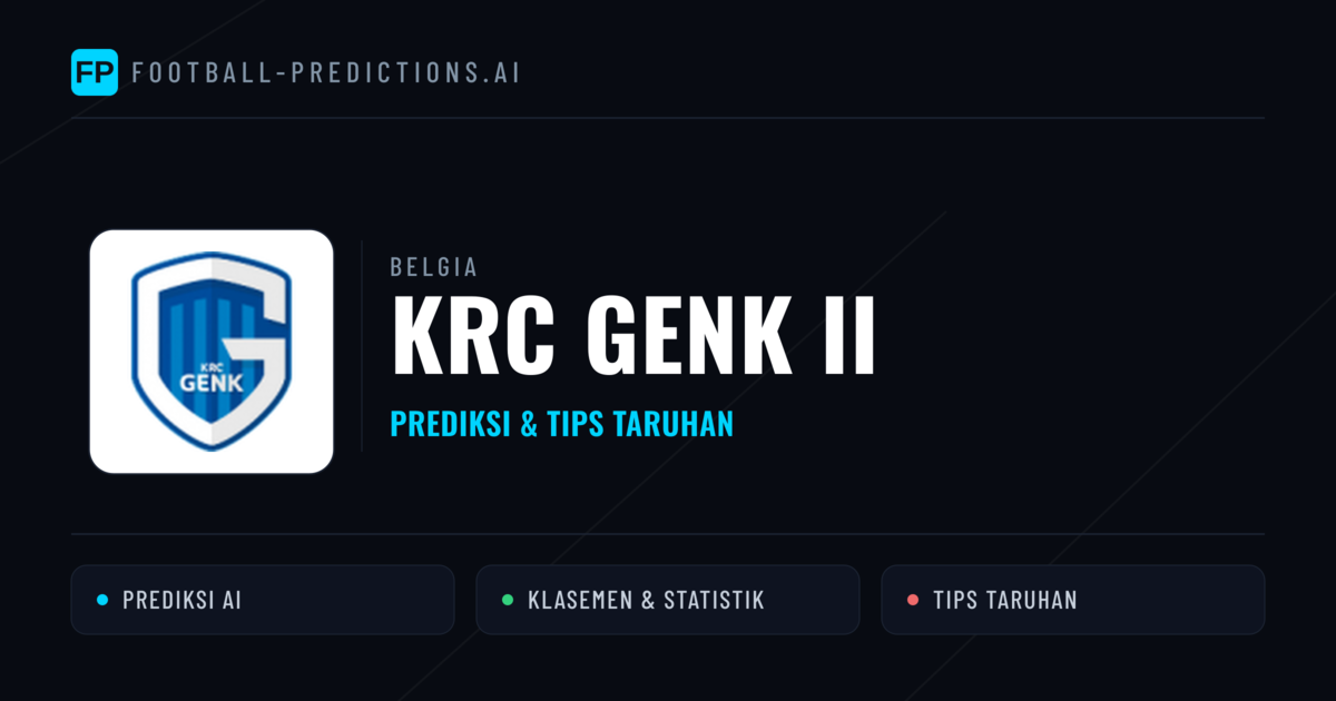 KRC Genk II Prediksi & Statistik Piala Dunia