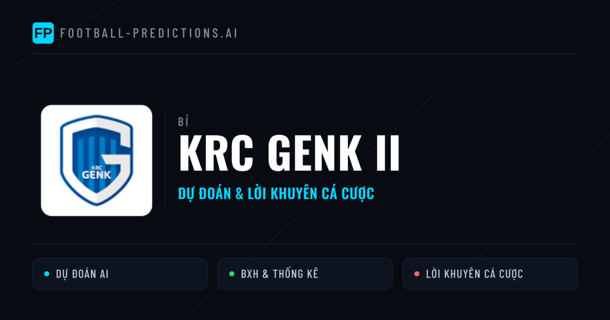 KRC Genk II Dự đoán & Thống kê