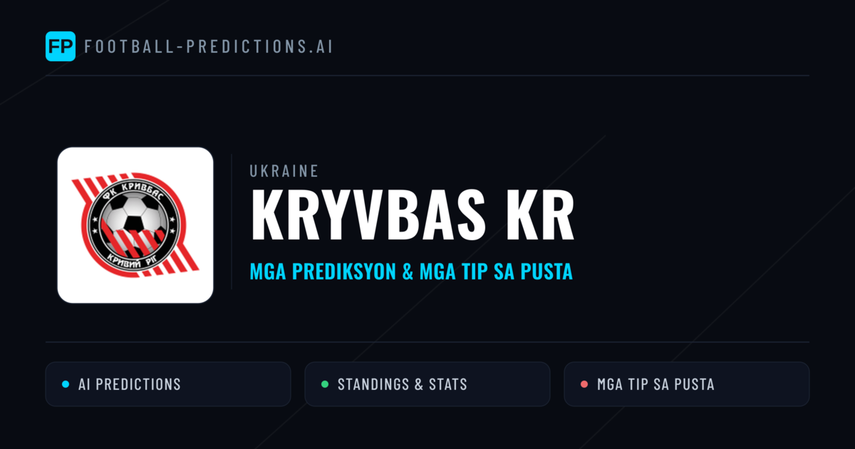 Kryvbas KR Predictions & Stats