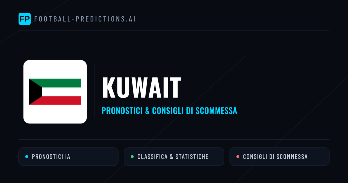 Pronostici e Statistiche Kuwait