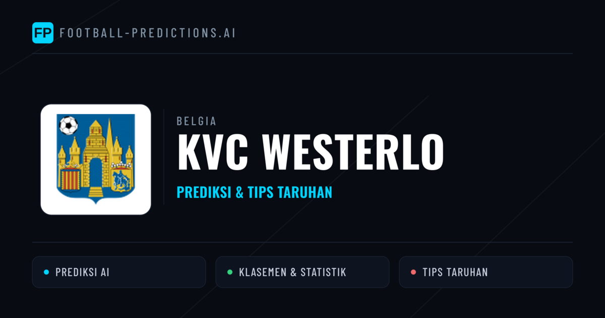 KVC Westerlo Prediksi & Statistik Piala Dunia