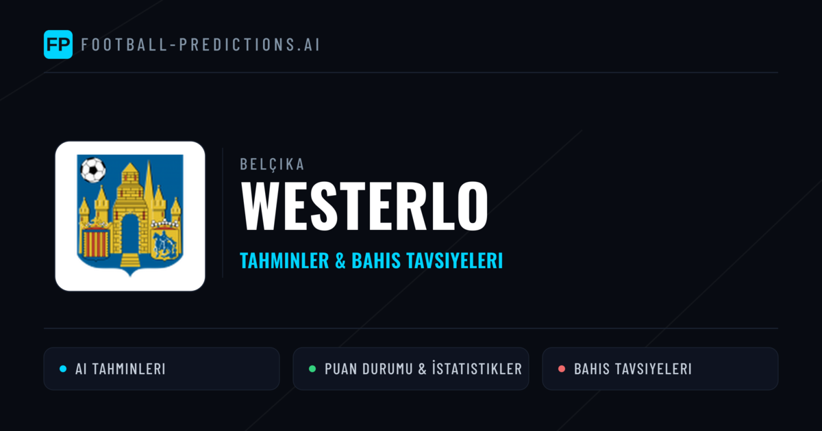 Westerlo Tahminleri & İstatistikler