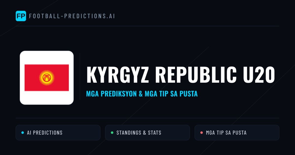 Kyrgyz Republic U20 Predictions & Stats