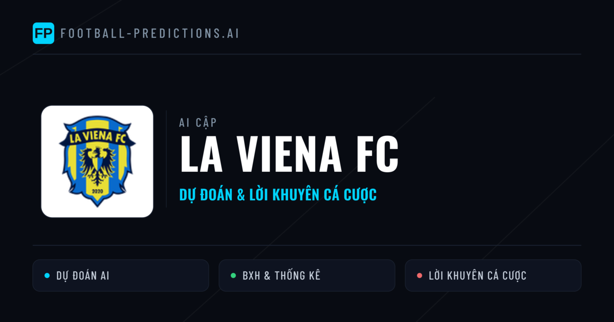La Viena FC Dự đoán & Thống kê