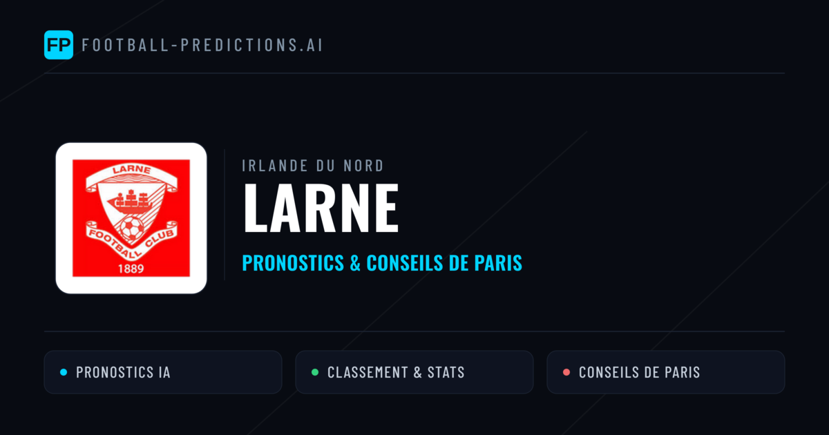 Larne Pronostics & Statistiques