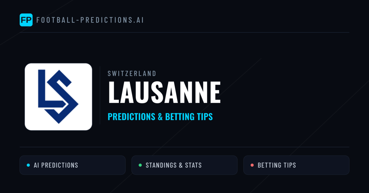 Lausanne Predictions & Stats