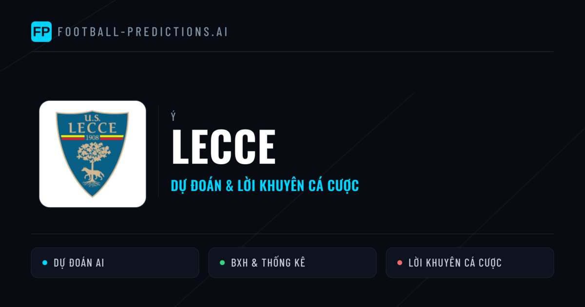 Lecce Dự đoán & Thống kê