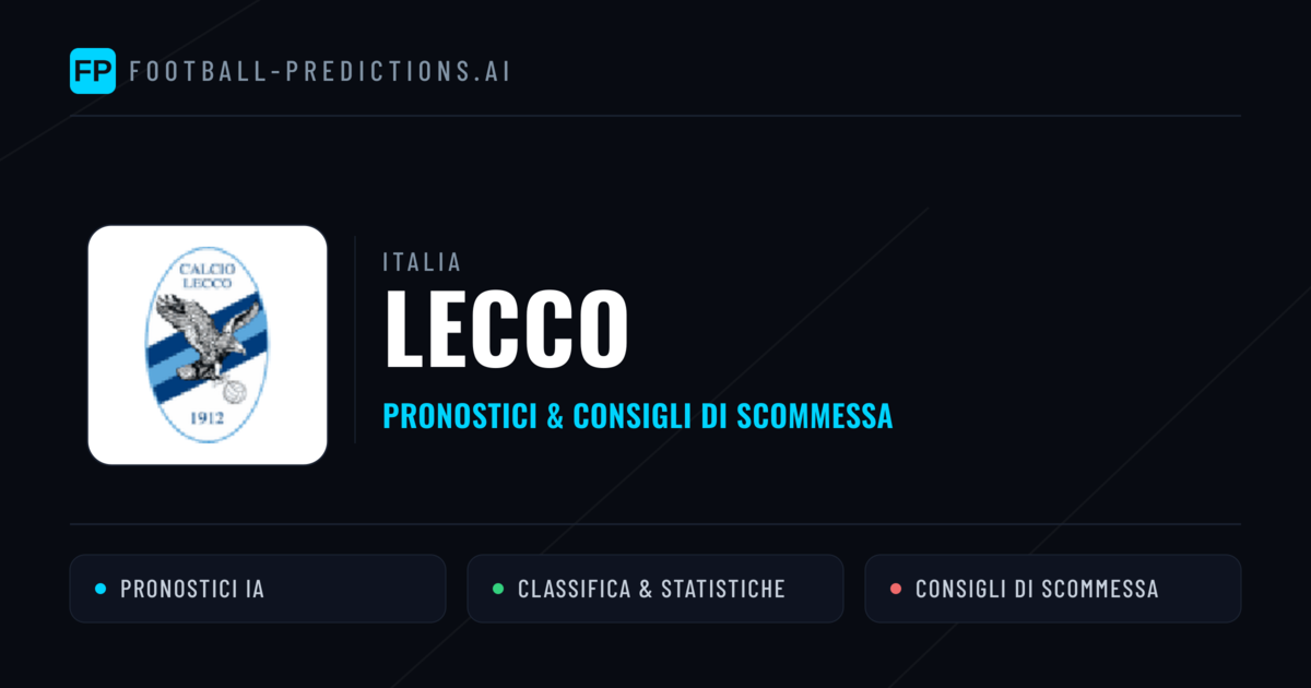 Pronostici e Statistiche Lecco