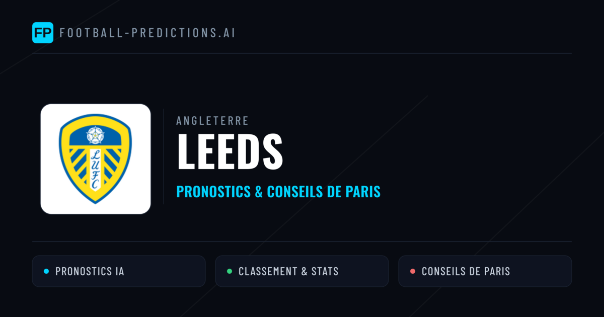 Leeds Pronostics & Statistiques