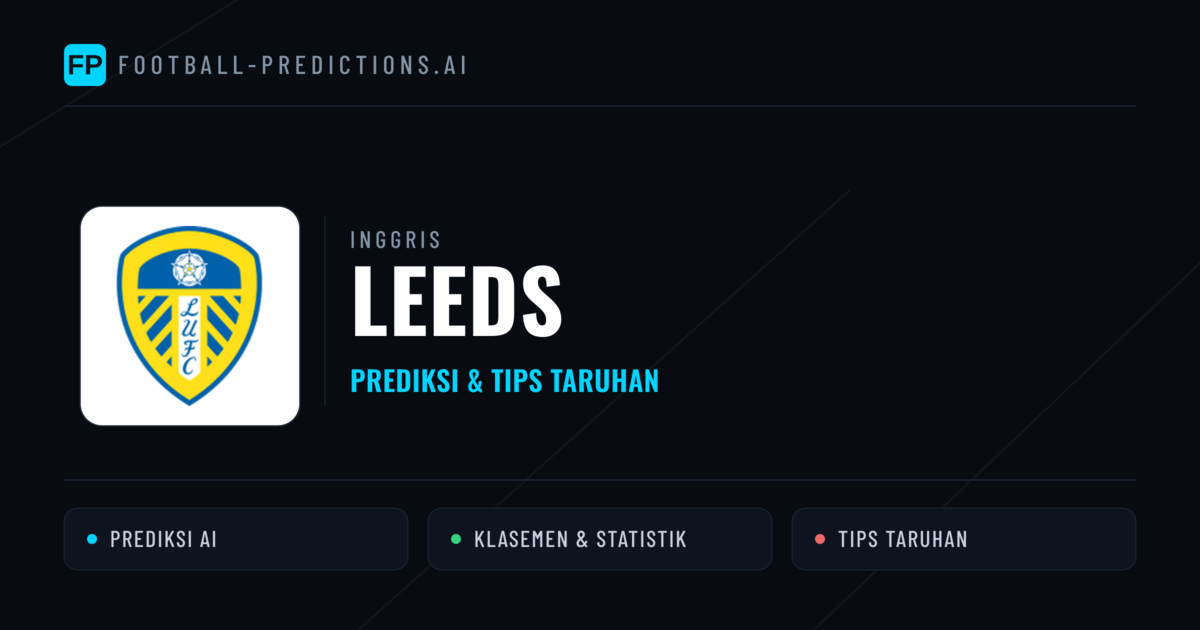 Leeds Prediksi & Statistik Piala Dunia