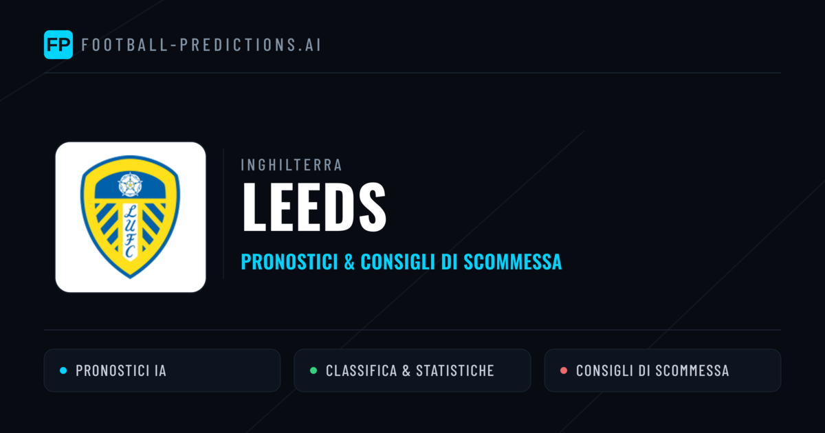 Pronostici e Statistiche Leeds