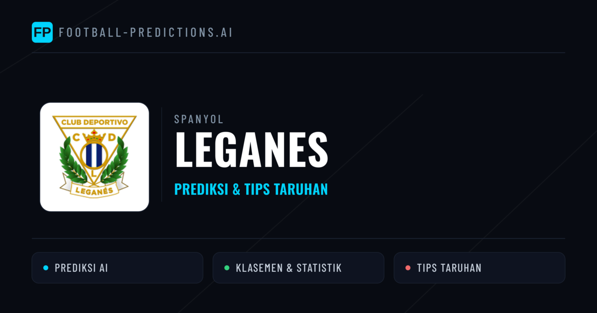 Leganes Prediksi & Statistik Piala Dunia