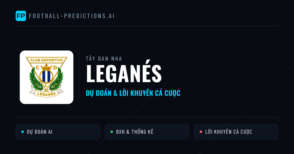 Leganés Dự đoán & Thống kê