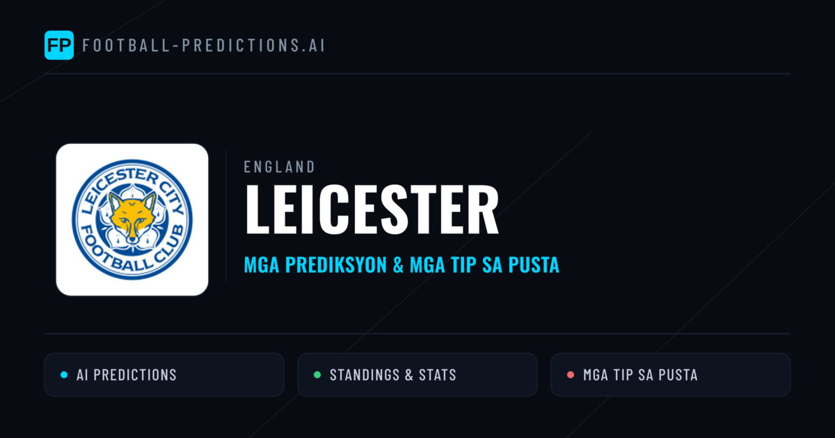 Leicester Predictions & Stats