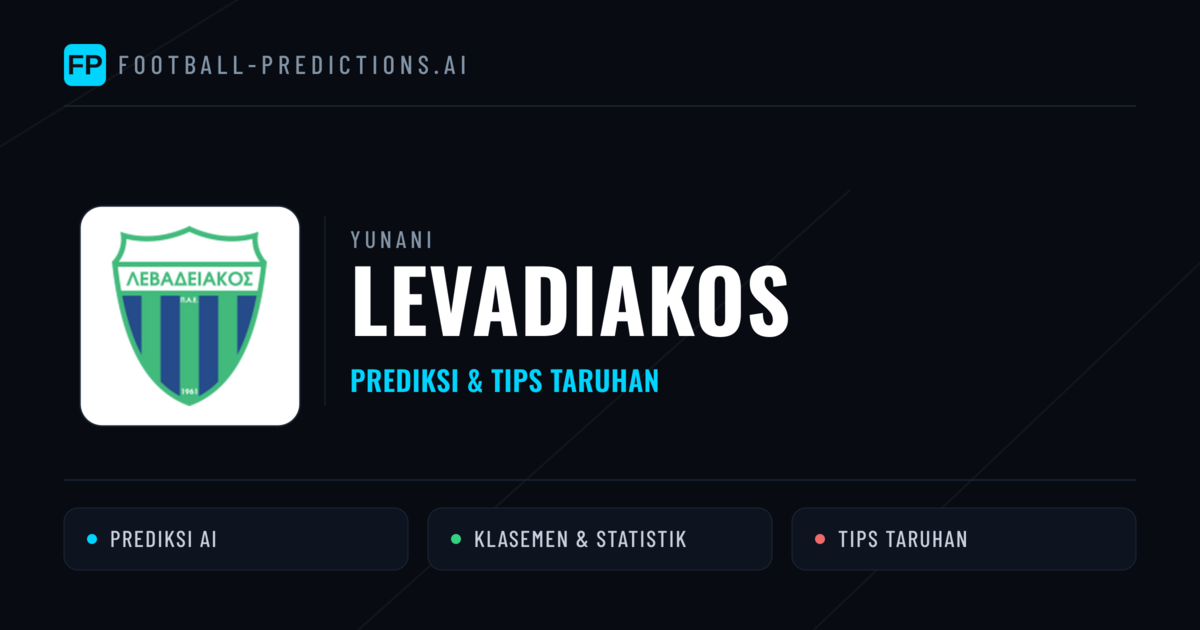 Levadiakos Prediksi & Statistik Piala Dunia