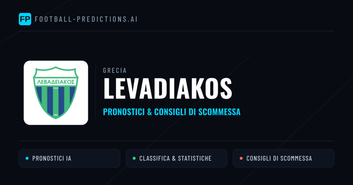 Pronostici e Statistiche Levadiakos