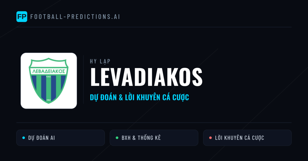 Levadiakos Dự đoán & Thống kê