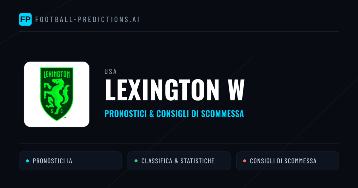 Pronostici e Statistiche Lexington W