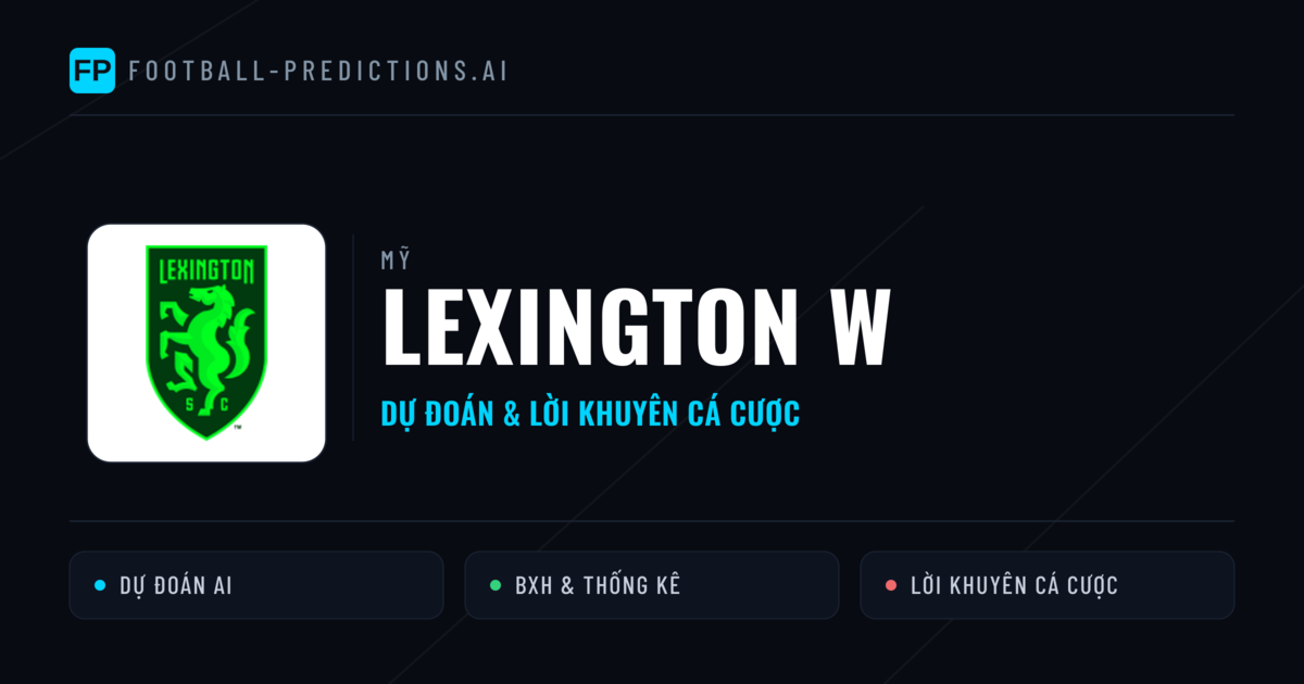Lexington W Dự đoán & Thống kê