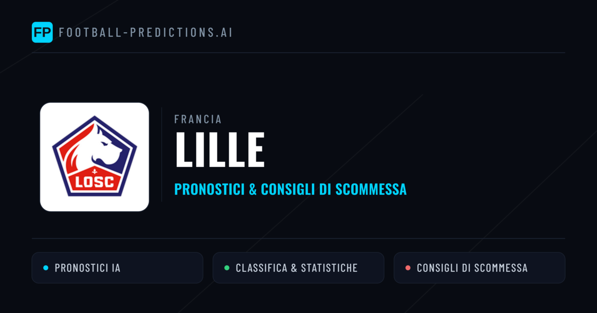 Pronostici e Statistiche Lille