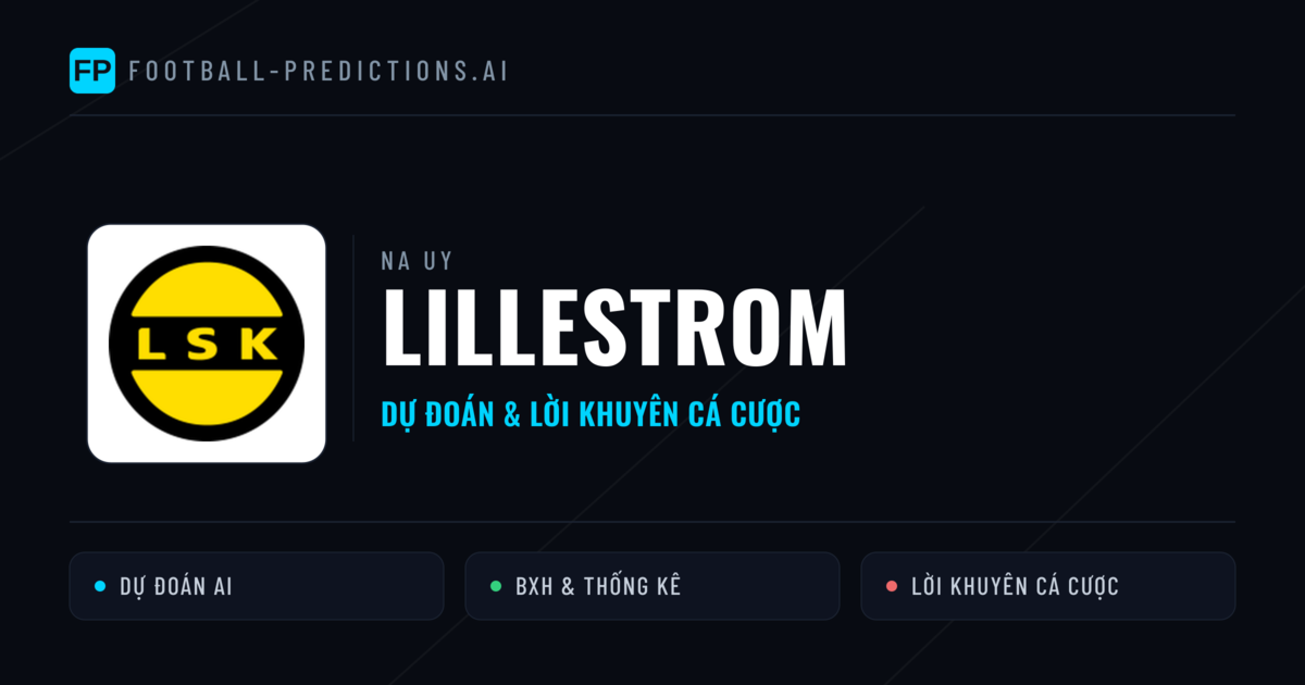 Lillestrom Dự đoán & Thống kê