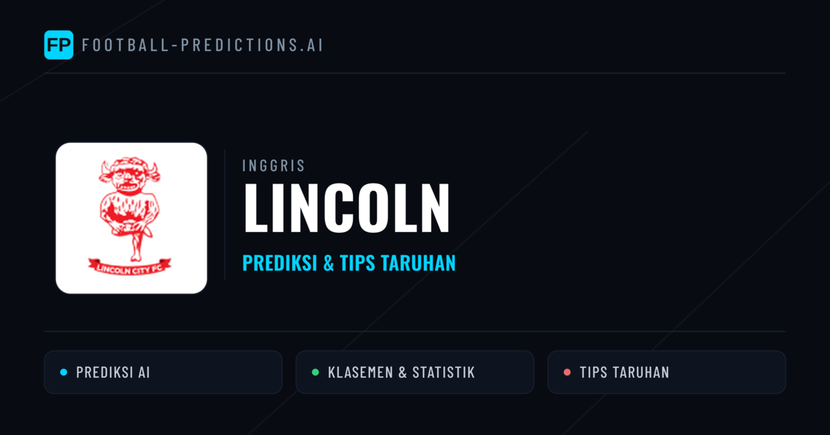 Lincoln Prediksi & Statistik Piala Dunia