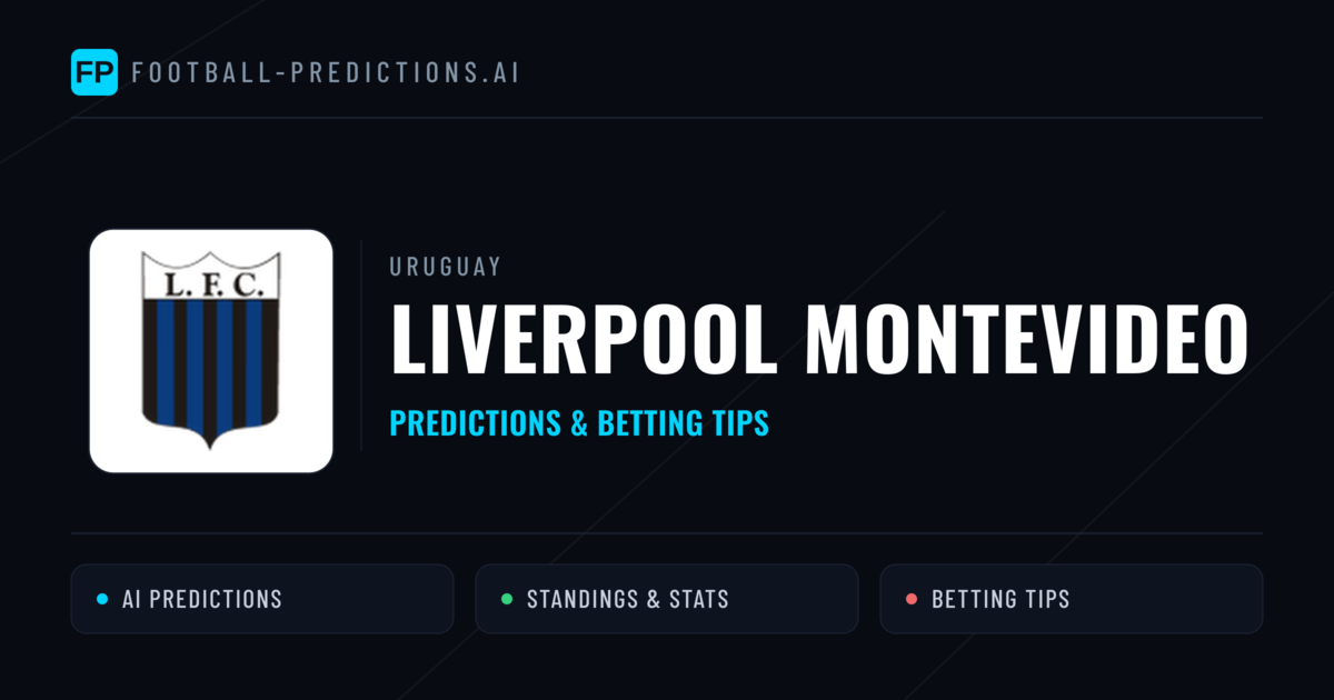 Liverpool Montevideo Predictions & Stats
