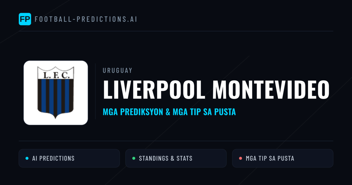 Liverpool Montevideo Predictions & Stats