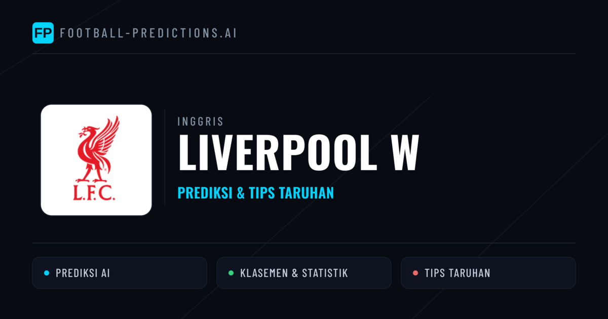 Liverpool W Prediksi & Statistik Piala Dunia