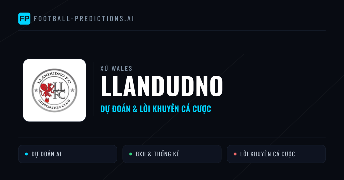 Llandudno Dự đoán & Thống kê