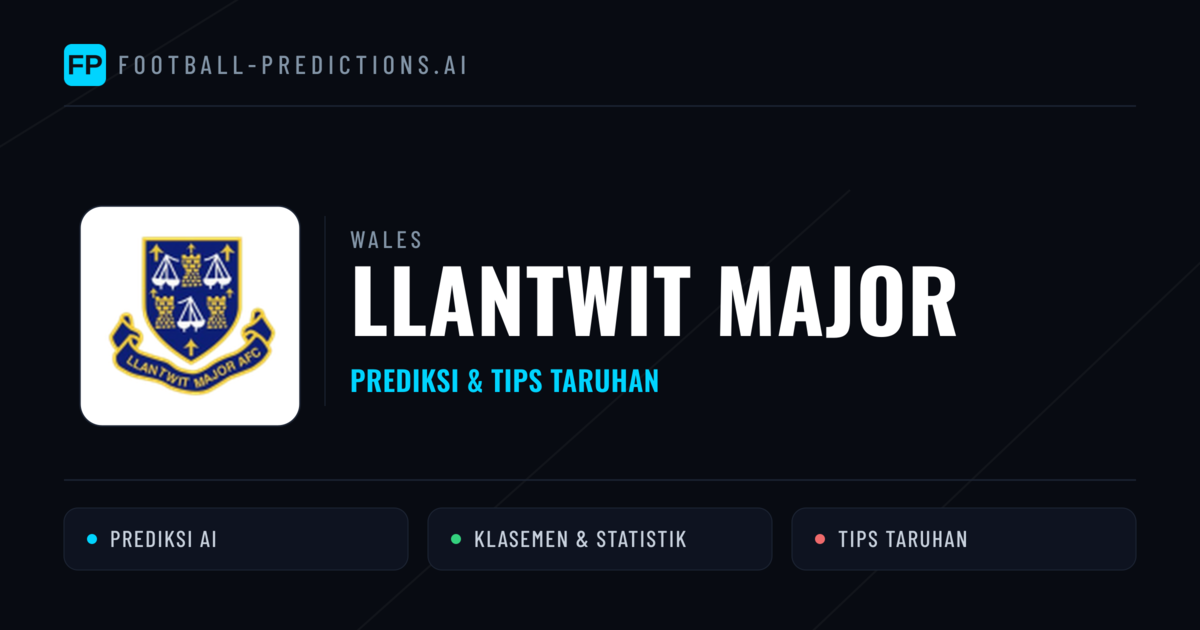 Llantwit Major Prediksi & Statistik Piala Dunia