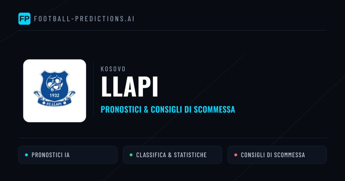 Pronostici e Statistiche Llapi