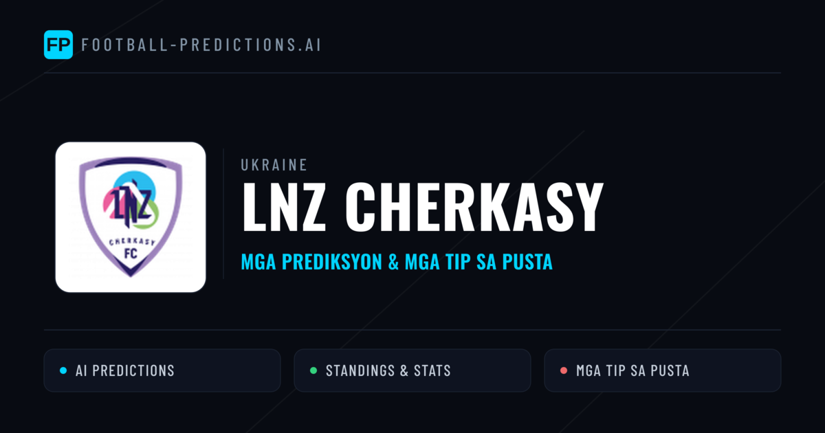 LNZ Cherkasy Predictions & Stats