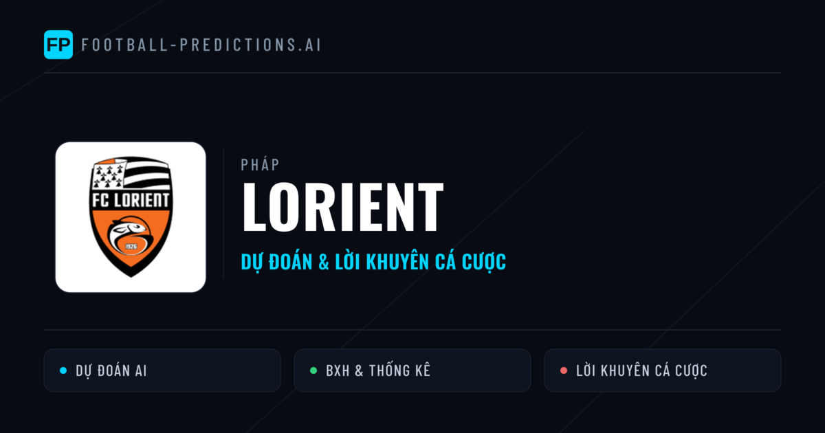 Lorient Dự đoán & Thống kê