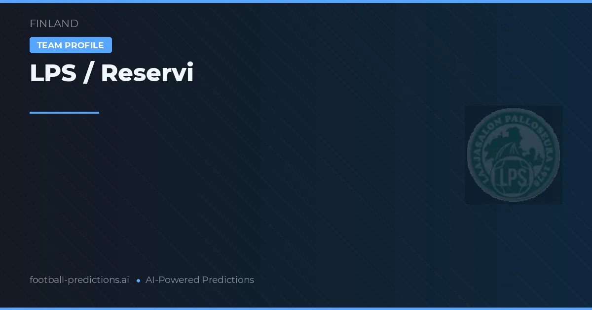 LPS / Reservi Predictions & Stats