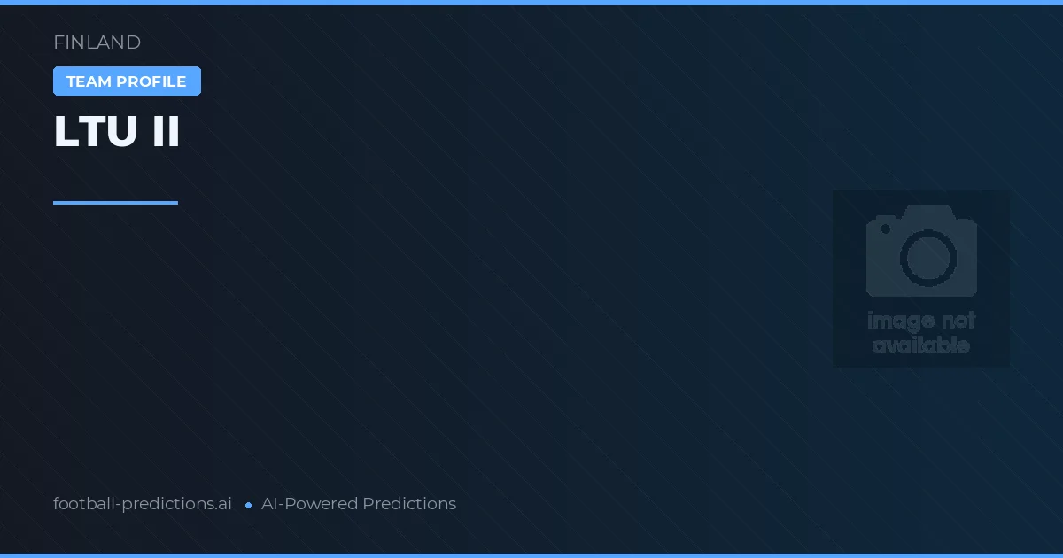 LTU II Predictions & Stats