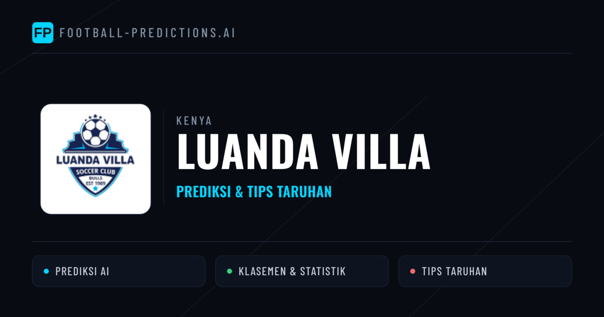 Luanda Villa Prediksi & Statistik Piala Dunia