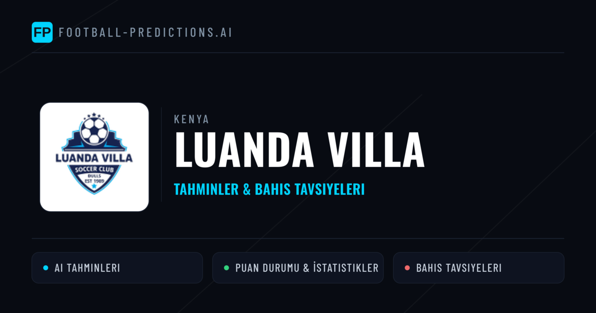 Luanda Villa Tahminleri & İstatistikler