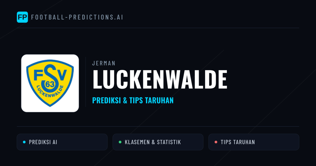 Luckenwalde Prediksi & Statistik Piala Dunia