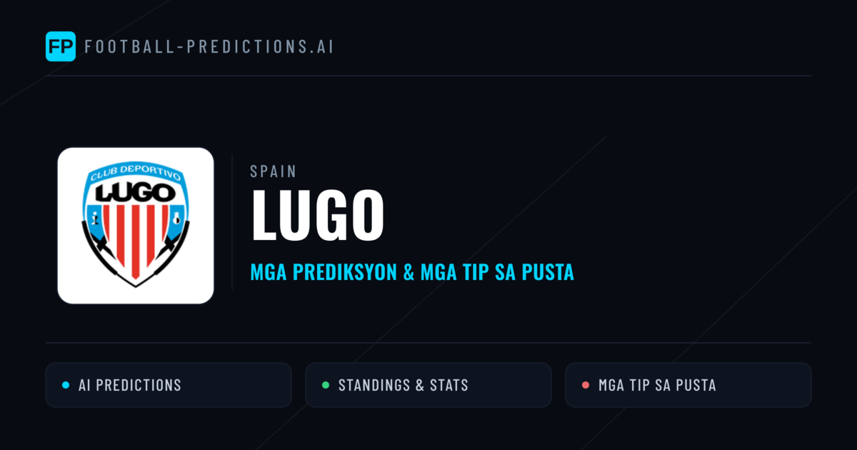 Lugo Predictions & Stats