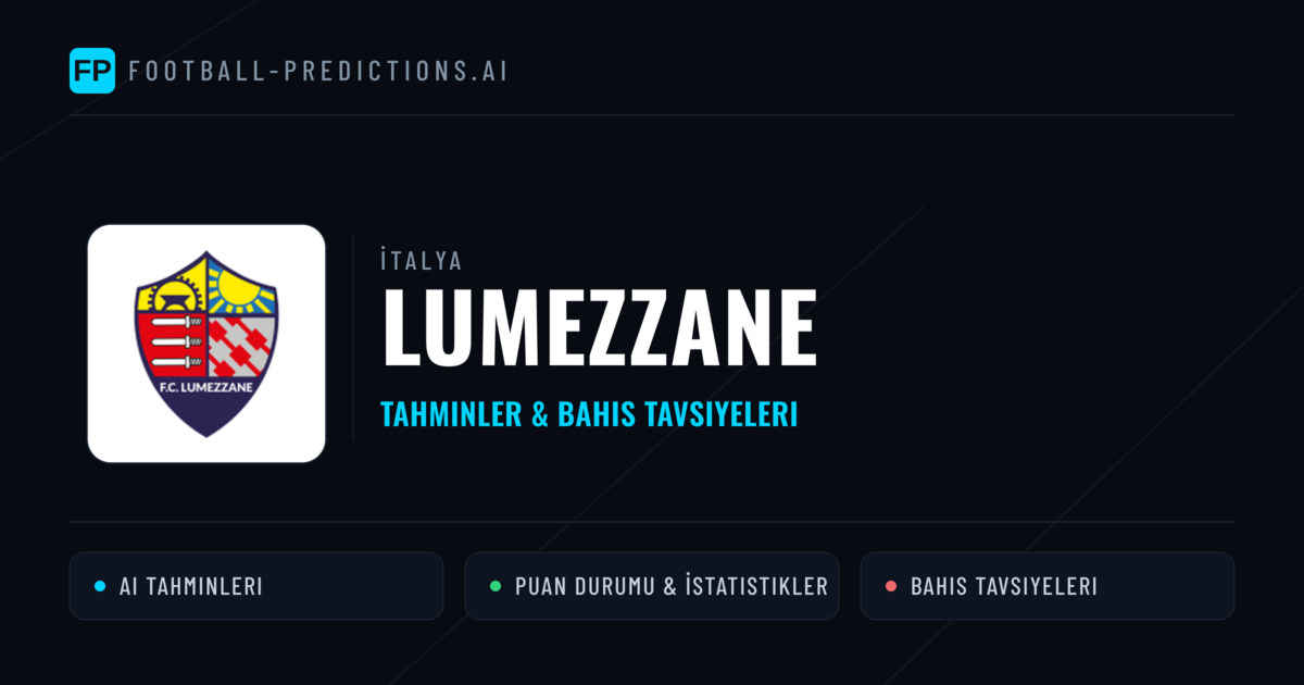 Lumezzane Tahminleri & İstatistikler