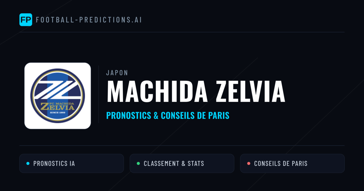 Machida Zelvia Pronostics & Statistiques
