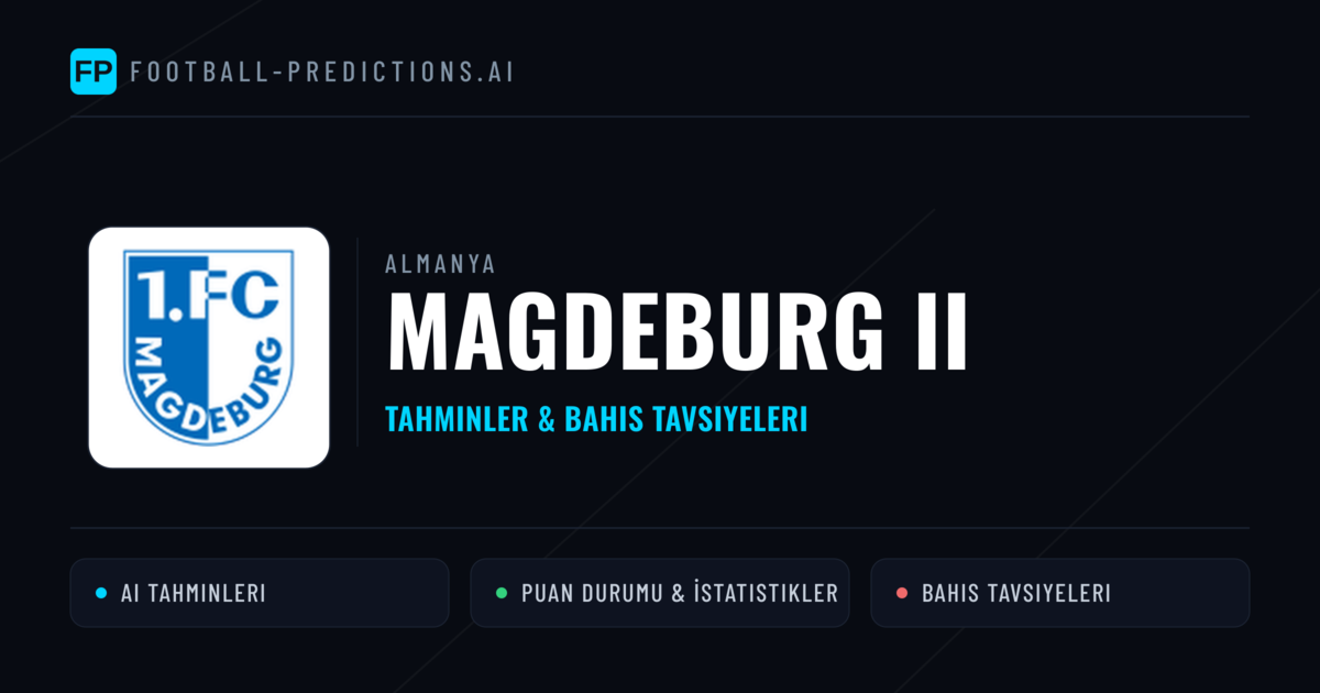 Magdeburg II Tahminleri & İstatistikler