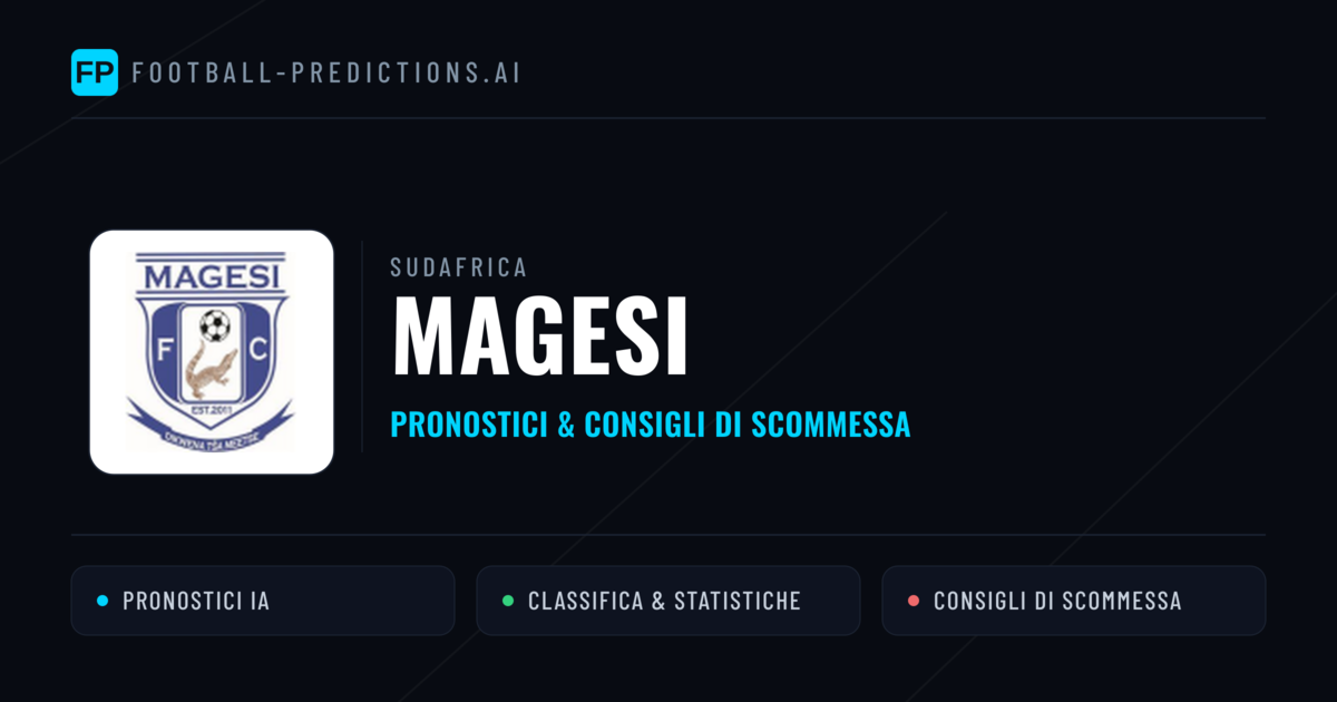 Pronostici e Statistiche Magesi